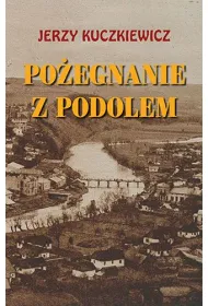 Po�egnanie z Podolem