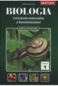Biologia. wiczenia maturalne z komentarzem. Poziom rozszerzony. Zeszyt 1
