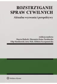 eBook Rozstrzyganie spraw cywilnych. Aktualne wyzwania i perspektywy pdf