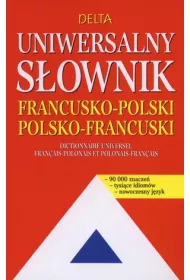 Uniwersalny s�ownik francusko-polski polsko-francuski