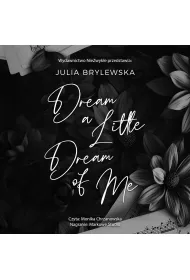 Audiobook Dream a Little Dream of Me. Spin off. Tom 1 mp3