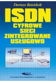 ISDN. Cyfrowe sieci zintegrowane us�ugowo