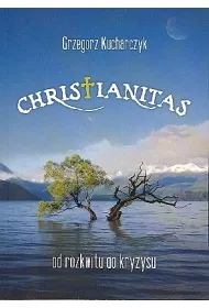 Christianitas - od rozkwitu do kryzysu
