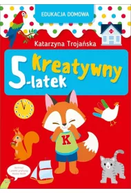 Edukacja domowa. Kreatywny 5-latek