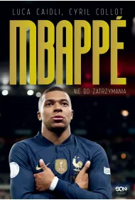 eBook Kylian Mbappe. Nie do zatrzymania mobi epub