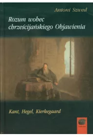 Rozum wobec chrze�cija�skiego Objawienia
