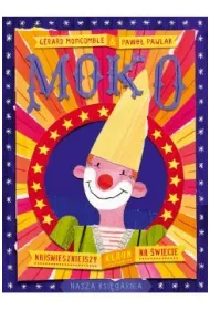 Moko. Naj�mieszniejszy klaun na �wiecie