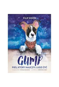 Gump, pies kt�ry nauczy� ludzi �y�