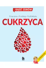 Cukrzyca przyczyna przebieg profilaktyka