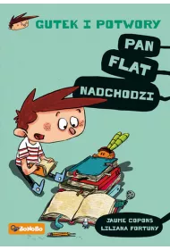 Pan flat nadchodzi gutek i potwory Tom 1
