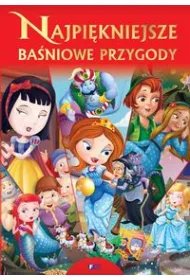 Najpi�kniejsze ba�niowe przygody