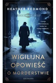Charles Dickens na tropie. Wigilijna opowie�� o morderstwie