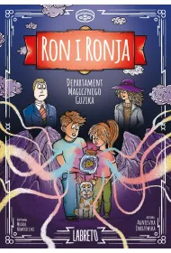 Departament magicznego guzika. Ron i Ronja. Tom 1