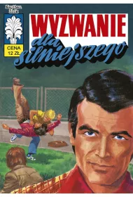 Wyzwanie dla silniejszego. Kapitan �bik. Tom 39