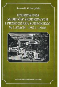 Uzdrowiska Sudet�w �rodkowych i Przedg�rza Sudeckiego w latach 1951-1966
