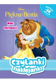 Czytanki naklejanki. Disney Pikna i Bestia. Moc mioci