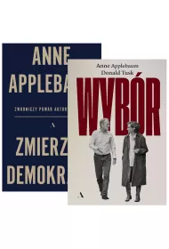 Pakiet Zmierzch demokracji. Zwodniczy powab autorytaryzmu, Wyb�r