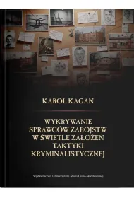 Wykrywanie sprawc�w zab�jstw w �wietle za�o�e� taktyki kryminalistycznej