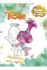 Trolle. Wodne kolorowanie