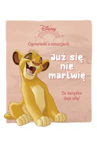 Opowie�� o emocjach. Ju� si� nie martwi�. Disney