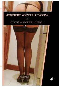 Spowied� wszech czas�w, czyli �ycie na wariackich papierach