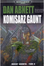 Duchy Gaunta. Tom II. Komisarz Gaunt