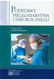 Podstawy piel�gniarstwa chirurgicznego