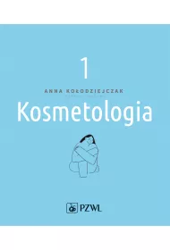 Kosmetologia. Tom 1