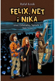 Felix, Net i Nika oraz Orbitalny Spisek 2. Maa Armia. Tom 6