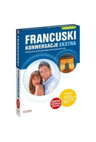 Francuski. Konwersacje Ekstra. Poziom A1-B1 + CD