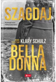 Bella Donna. Nowe �ledztwa Klary Schulz