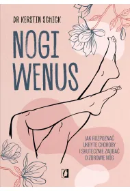 eBook Nogi Wenus. Jak rozpozna ukryte choroby i skutecznie zadba o zdrowie ng mobi epub