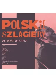 Polskie szlagiery: Autobiografia CD