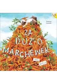 Za du�o marchewek