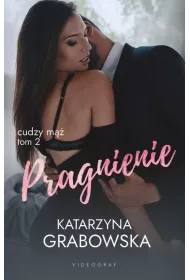 Pragnienie. Cudzy m��. Tom 2
