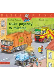 M�dra mysz. Du�e pojazdy w mie�cie