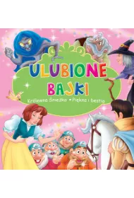 Ulubione Bajki: Kr�lewna Snie�ka i Pi�kna i Bestia
