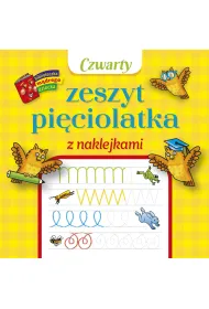 Biblioteczka m�drego dziecka. Czwarty zeszyt pi�ciolatka z naklejkami