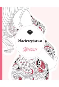 Kolora�e. Macierzy�stwo