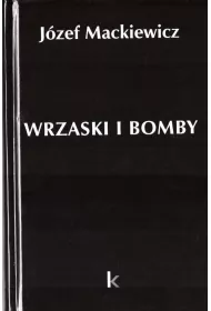 Wrzaski i bomby