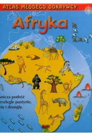 Atlas m�odego odkrywcy. Afryka