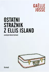 Ostatni stra�nik z Ellis Island