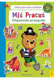 Mi Pracu. Moje pierwsze naklejki. Wspaniae przygody