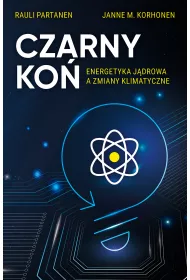 Czarny Ko. Energetyka jdrowa a zmiany klimatyczne