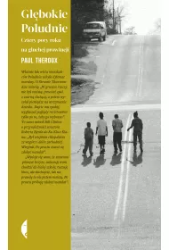 eBook Gbokie Poudnie. Cztery pory roku na guchej prowincji mobi epub