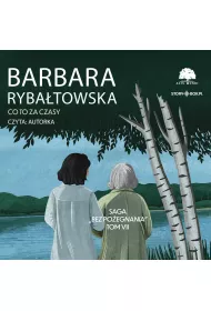 Audiobook Saga BEZ POEGNANIA. Tom 7. Co to za czasy mp3