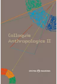 Colloquia Anthropologica II