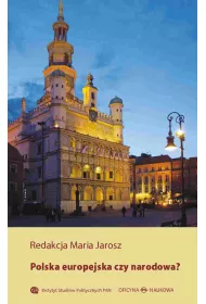 Polska europejska czy narodowa?