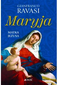 Maryja. Matka Jezusa