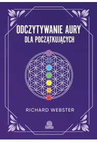 Odczytywanie aury dla pocz�tkuj�cych